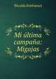 Mi ultima campana: Migajas, Nicolas Estevanez 