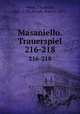 Masaniello. Trauerspiel. 216-218, Weise, Christian, 1642-1708,Petsch, Robert, 1875- 