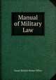 Manual of Military Law, Great Britain Home Office 