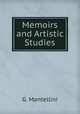 Memoirs and Artistic Studies, G. Mantellini 