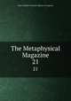 The Metaphysical Magazine. 21, Harry Houdini Collection (Library of Congress) 