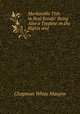 Marketable Title to Real Estate: Being Also a Treatise on the Rights and ., Chapman White Maupin 
