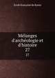 Mlanges d`archologie et d`histoire. 27, Ecole francaise de Rome 