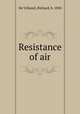 Resistance of air, De Villamil, Richard, b. 1850 