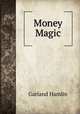 Money Magic, Hamlin Garland 