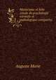 Mysticisme et folie (etude de psychologie normale et pathologique compares)., Auguste Marie 