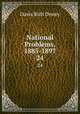 National Problems, 1885-1897. 24, Davis Rich Dewey 