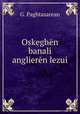 Oskeghen banali anglieren lezui, G. Paghtasarean 