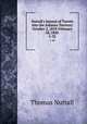 Nuttall`s Journal of Travels Into the Arkansa Territory October 2, 1818-February 18, 1820 .. 1-32, Nuttall, Thomas 