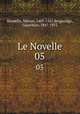 Le Novelle. 05, Bandello, Matteo, 1485-1561,Brognoligo, Gioachino, 1867-1912 
