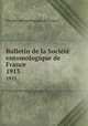 Bulletin de la Socit entomologique de France. 1913, 