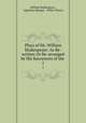 Plays of Mr. William Shakespeare as Re-written Or Re-arranged by His Successors of the restoration period, William Shakespeare , Appleton Morgan , Willis Vickery 