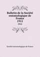 Bulletin de la Socit entomologique de France. 1912, 