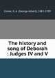 The history and song of Deborah : Judges IV and V, Cooke, G. A. (George Albert), 1865-1939 