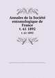Annales de la Socit entomologique de France. t. 61 1892, 