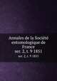 Annales de la Socit entomologique de France. ser. 2, t. 9 1851, 