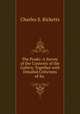 The Prado: A Survey of the Contents of the Gallery, Together with Detailed Criticisms of Its ., Charles S. Ricketts 