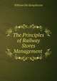 The Principles of Railway Stores Management ., William Oke Kempthorne 