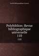 Polybiblion: Revue bibliographique universelle. 110, 