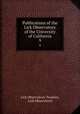 Publications of the Lick Observatory of the University of California. 9, Lick Observatory Trustees, Lick Observatory 