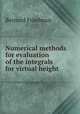 Numerical methods for evaluation of the integrals for virtual height, Bernard Friedman 