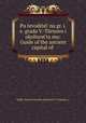 Pu?tevoditel? na gr. i.e. grada V.-Turnovo i okolnost?ta mu: Guide of the ancient capital of ., Veliko-Turnovo turistko druzhestvo Trapezitsa 