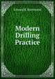 Modern Drilling Practice, Edward K. Hammond 