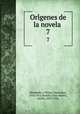 Origenes de la novela . 7, Menendez y Pelayo 