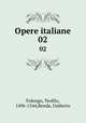 Opere italiane. 02, Folengo, Teofilo, 1496-1544,Renda, Umberto 
