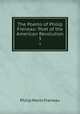 The Poems of Philip Freneau: Poet of the American Revolution. 3, Philip Morin Freneau 