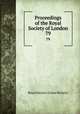Proceedings of the Royal Society of London. 79, Royal Society (Great Britain) 