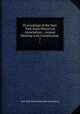 Proceedings of the New York State Historical Association: . Annual Meeting with Constitution .. 7, New York State Historical Association 
