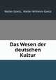 Das Wesen der deutschen Kultur, Walter Goetz, Walter Wilhelm Goetz 