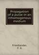 Propagation of a pulse in an inhomogenous medium, Friedlander, F. G 