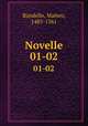 Raccolta di novellieri italiani. Novelle, Bandello, Matteo, 1485-1561 