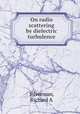 On radio scattering by dielectric turbulence, Richard A. Silverman 