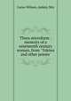 Thora microform : memoirs of a nineteenth century woman, from ` Tokiwa and other poems`, Carus-Wilson, Ashley, Mrs 
