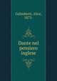 Dante nel pensiero inglese, Galimberti, Alice, 1873- 