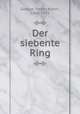 Der siebente Ring, George, Stefan Anton, 1868-1933 