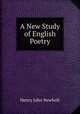 A New Study of English Poetry, Newbolt Henry John 