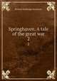 Springhaven. A tale of the great war. 2, Blackmore, R. D. (Richard Doddridge), 1825-1900 