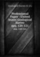 Professional Paper - United States Geological Survey. nos. 120-121, Geological Survey (U .S.) 