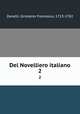 Del Novelliero italiano. 2, Zanetti, Girolamo Francesco, 1713-1782 