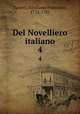 Del Novelliero italiano. 4, Zanetti, Girolamo Francesco, 1713-1782 