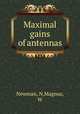 Maximal gains of antennas, Newman, N,Magnus, W 