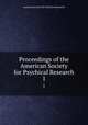 Proceedings of the American Society for Psychical Research. 1, American Society for Psychical Research 