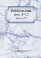 Publications. nos. 1-12, North Carolina State Dept. of Archives and History, Academy of Pacific Coast History 