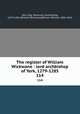 The register of William Wickwane : lord archbishop of York, 1279-1285. 114, York, Eng. (Province). Archbishop, 1279-1285 (William Wickwane),Brown, William, 1854-1924 
