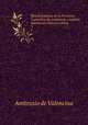 Rese histrica de la Provincia Capuchina de Andalucia y varones ilustres en Ciencia y virtud .. 3, Ambrosio de Valencina 