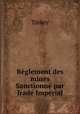Reglement des mines Sanctionne par Irade Imperial, Turkey 